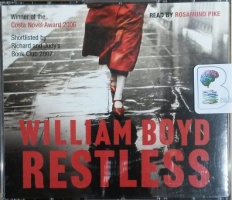 Restless written by William Boyd performed by Rosamund Pike on CD (Abridged)